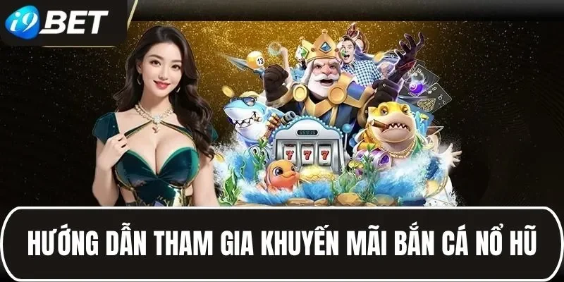 Hướng dẫn tham gia sảnh ưu đãi 