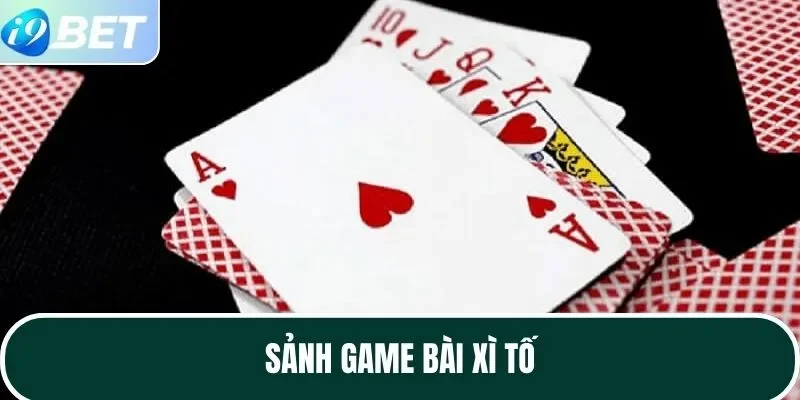 Sảnh game bài xì tố